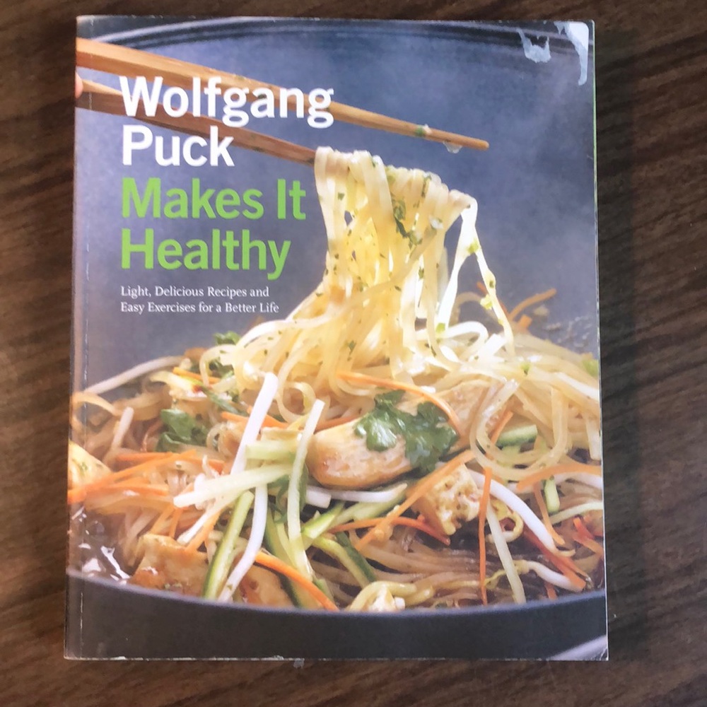 Wolfgang Puck Makes It Healthy cookbook